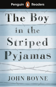 Boyne , The Boy in Striped Pyjamas  (Penguin Readers Level 4)