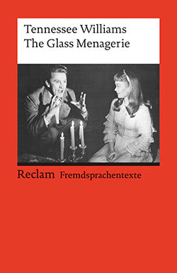 Williams, The Glass Menagerie