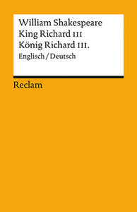 Shakespeare, King Richard III / König Richard III. (Zweisprachig Engl./Dt)
