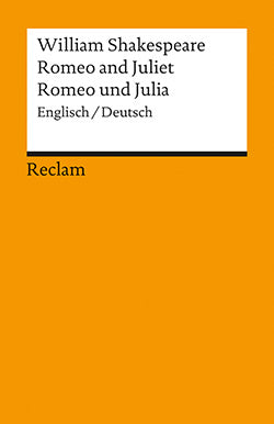 Shakespeare, Romeo and Juliet / Romeo und Julia (Zweisprachig Engl./Dt)