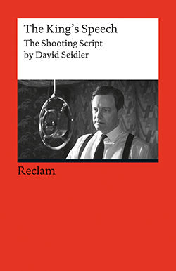 Seidler, The King's Speech (The Shooting Script by David Seidler)