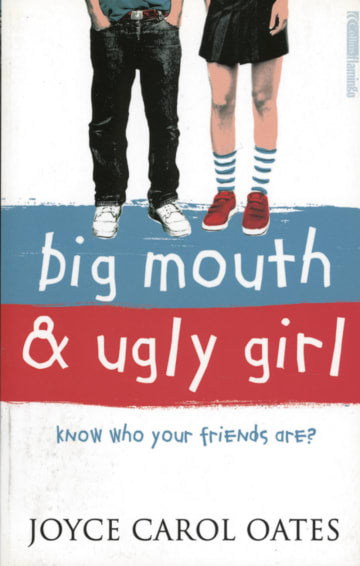 Oates, Big Mouth & Ugly Girl