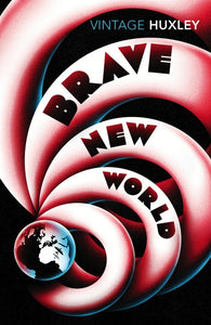 Huxley, Brave New World (Vintage)