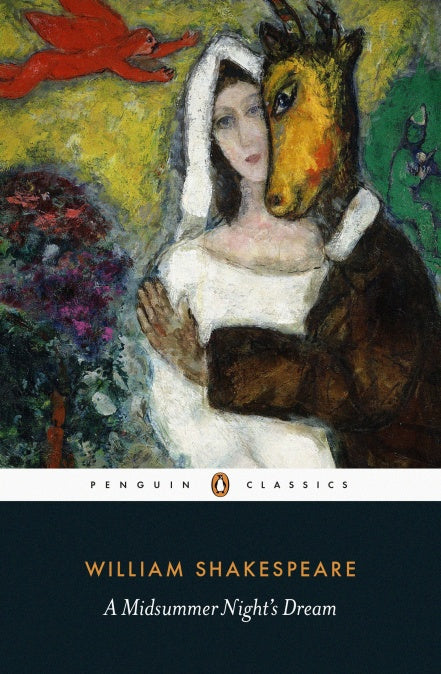 Shakespeare, A Midsummer Night's Dream (Penguin Classics)