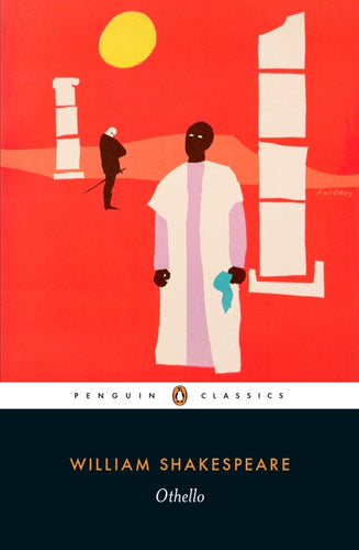 Shakespeare, Othello (Penguin Classics)