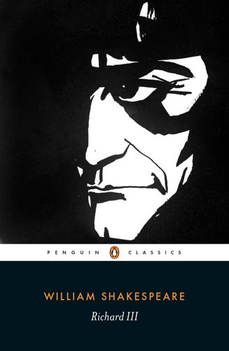 Shakespeare, Richard III (Penguin Classics)